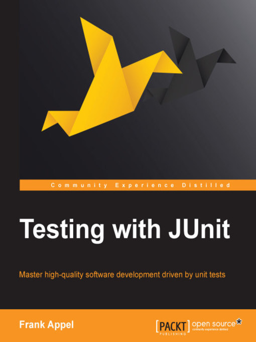 Title details for Testing with JUnit by Frank Appel - Available